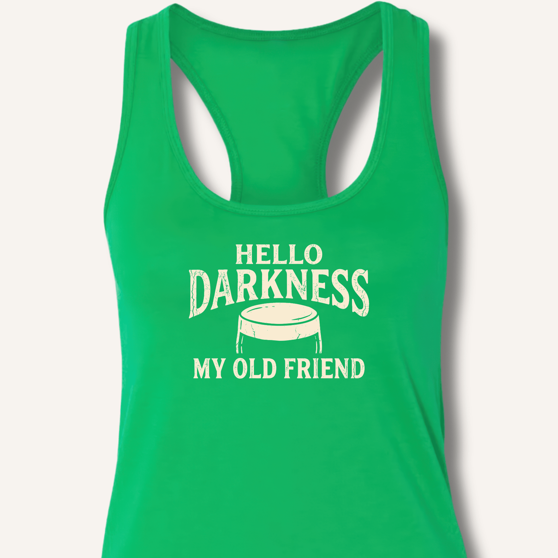Hello Darkness My Old Friend Racerback Tank - Sip & Shirt