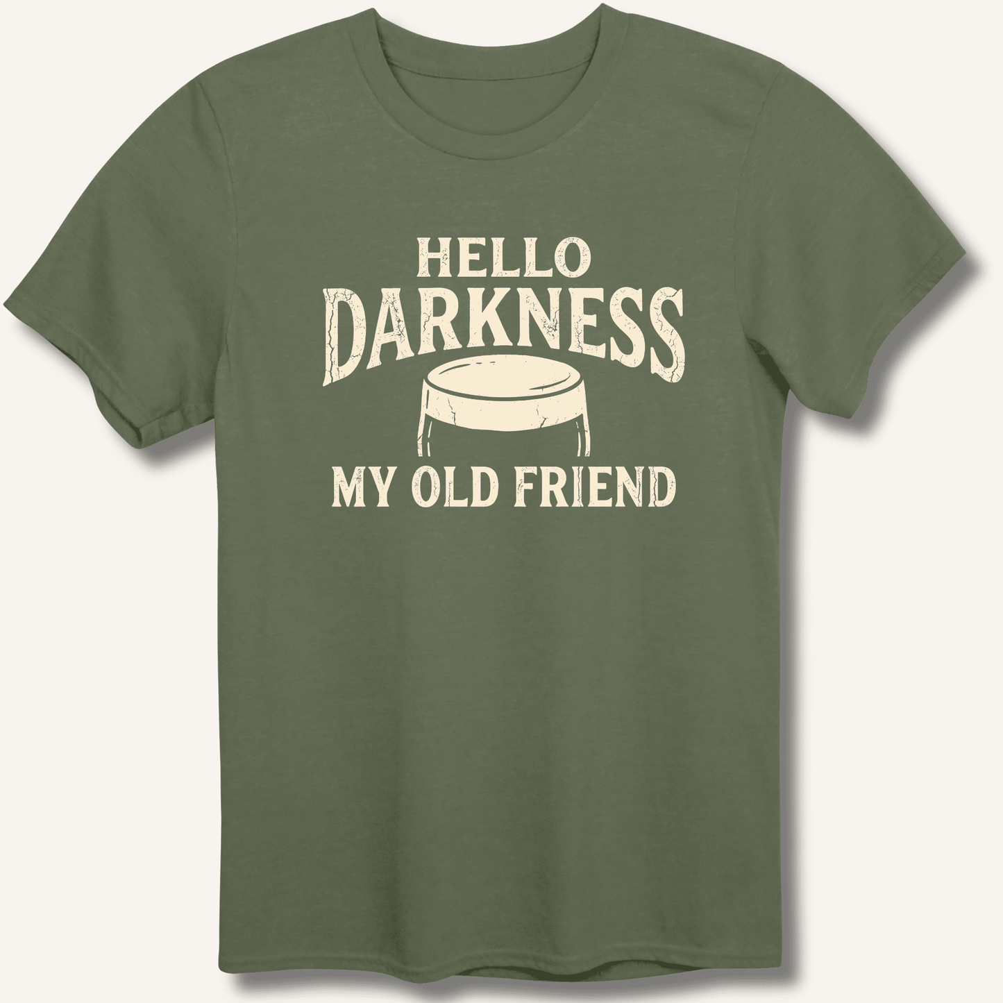 Hello Darkness My Old Friend T-Shirt - Sip & Shirt