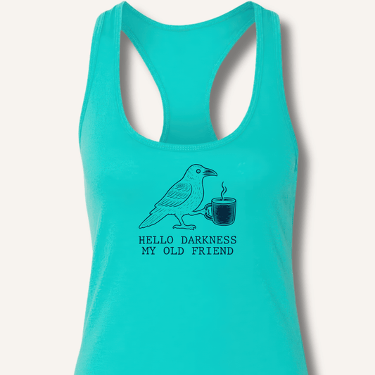 Hello Darkness Racerback Tank - Sip & Shirt