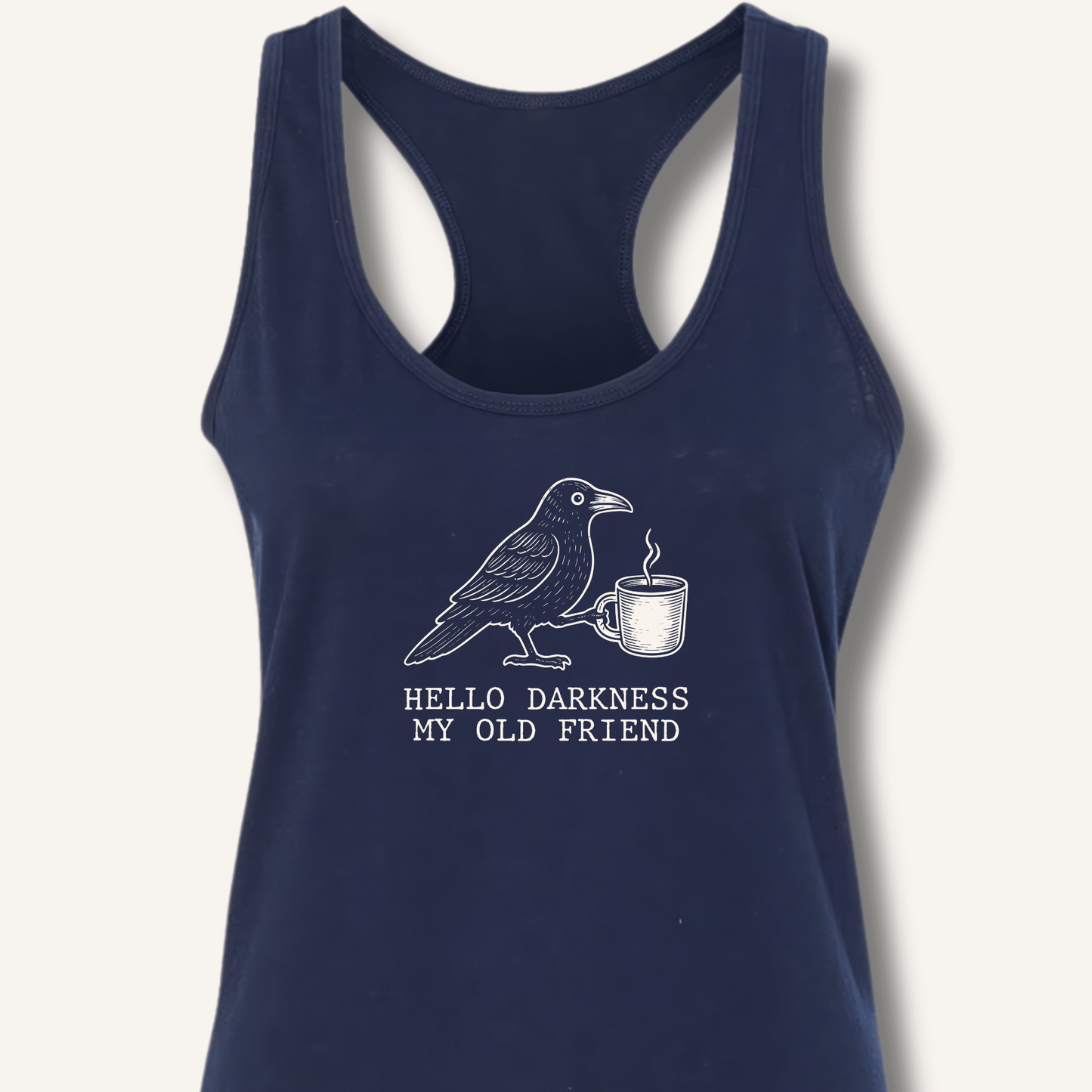 Hello Darkness Racerback Tank - Sip & Shirt