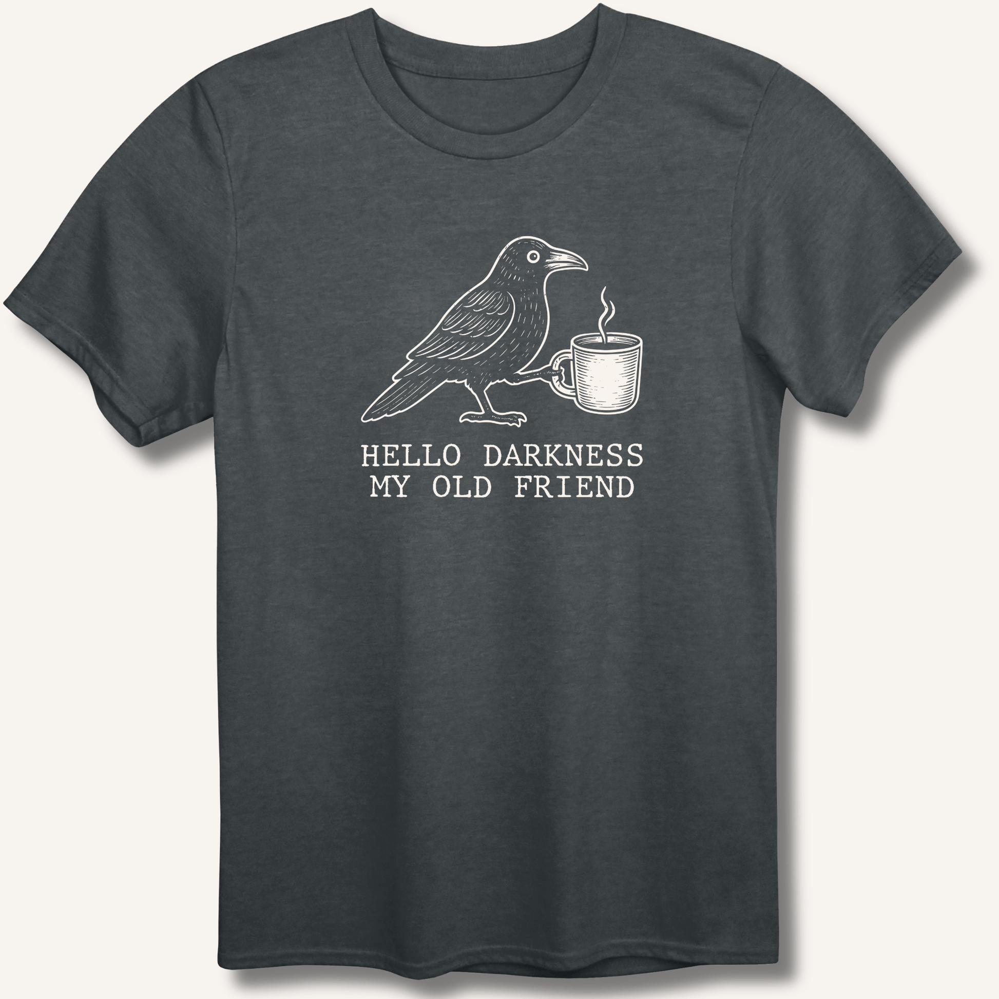 Hello Darkness T-Shirt - Sip & Shirt