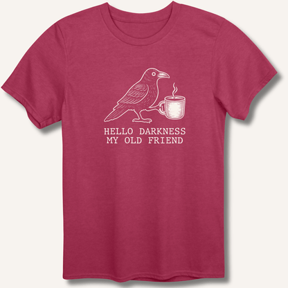 Hello Darkness T-Shirt - Sip & Shirt