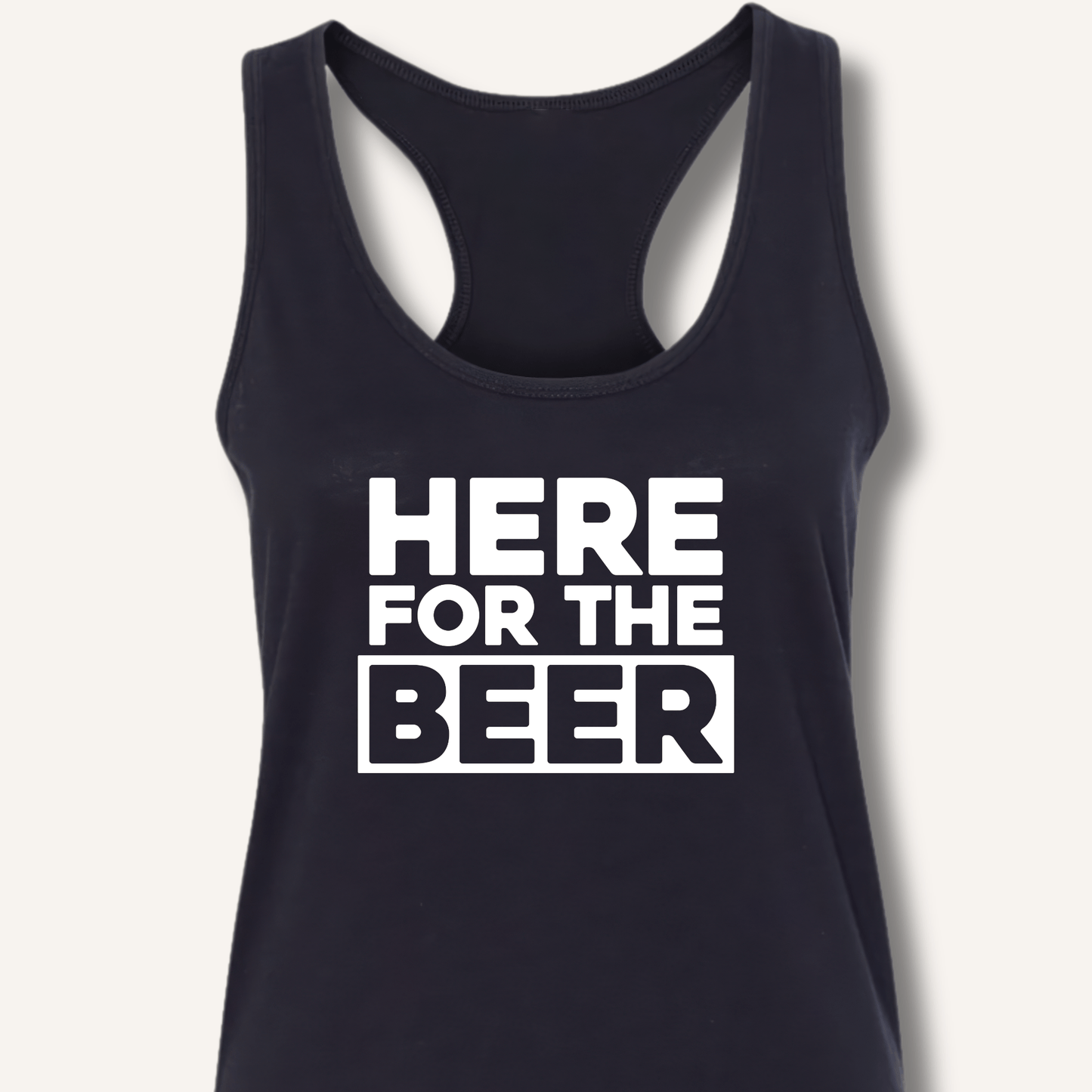 Here for the Beer Racerback Tank - Sip & Shirt