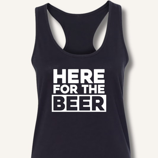 Here for the Beer Racerback Tank - Sip & Shirt