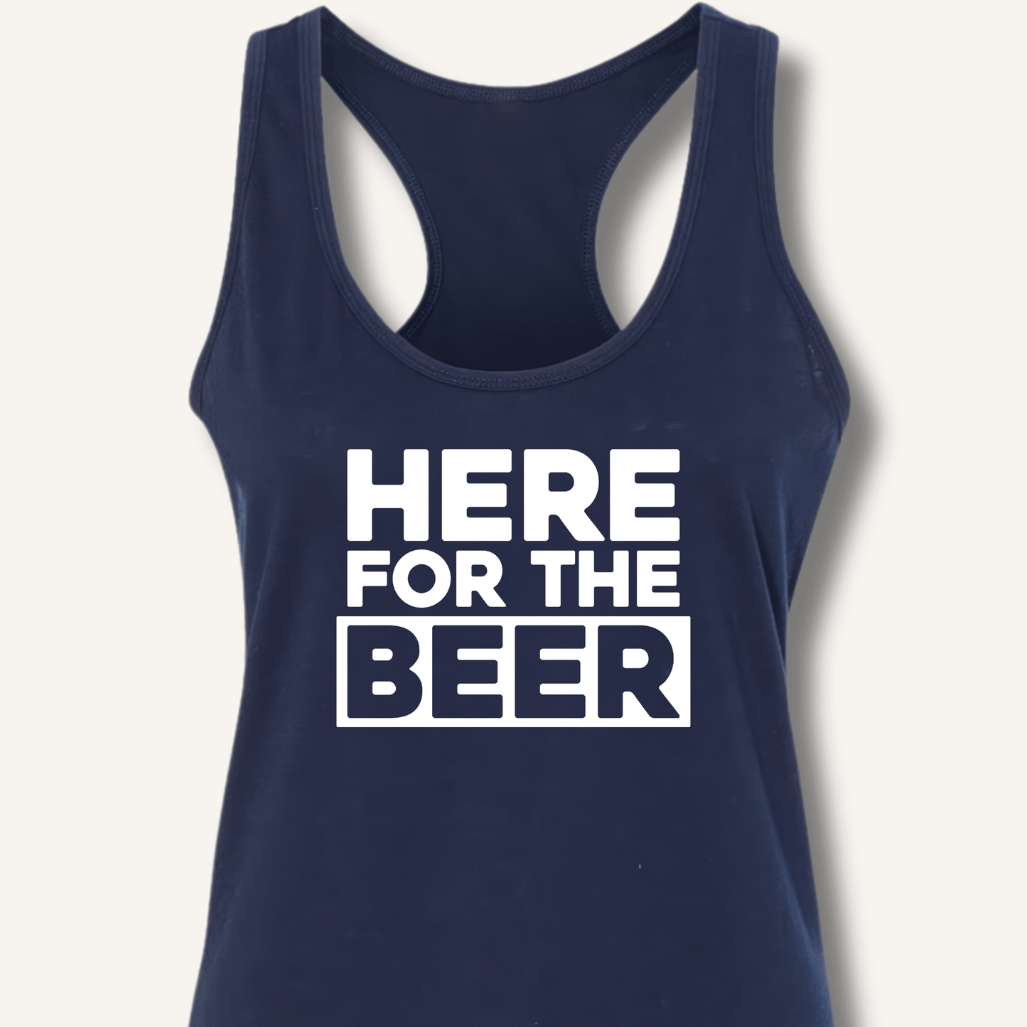 Here for the Beer Racerback Tank - Sip & Shirt