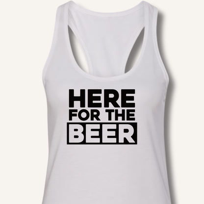 Here for the Beer Racerback Tank - Sip & Shirt
