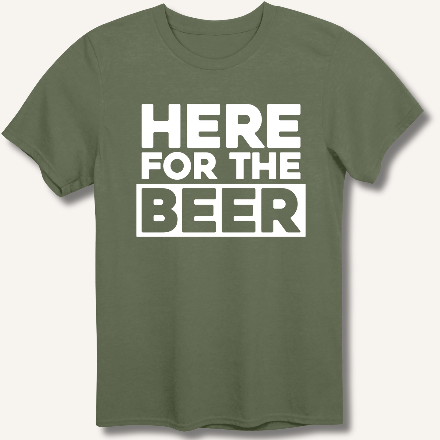 Here for the Beer T-Shirt - Sip & Shirt