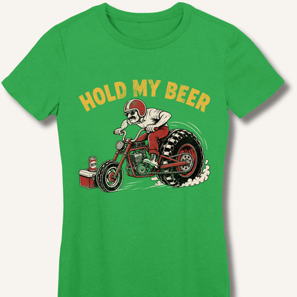 Hold My Beer Fitted T-Shirt - Sip & Shirt