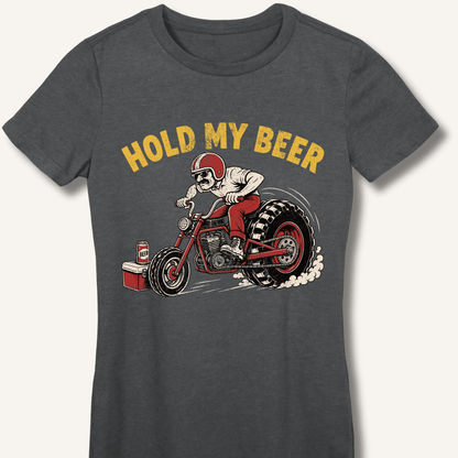 Hold My Beer Fitted T-Shirt - Sip & Shirt