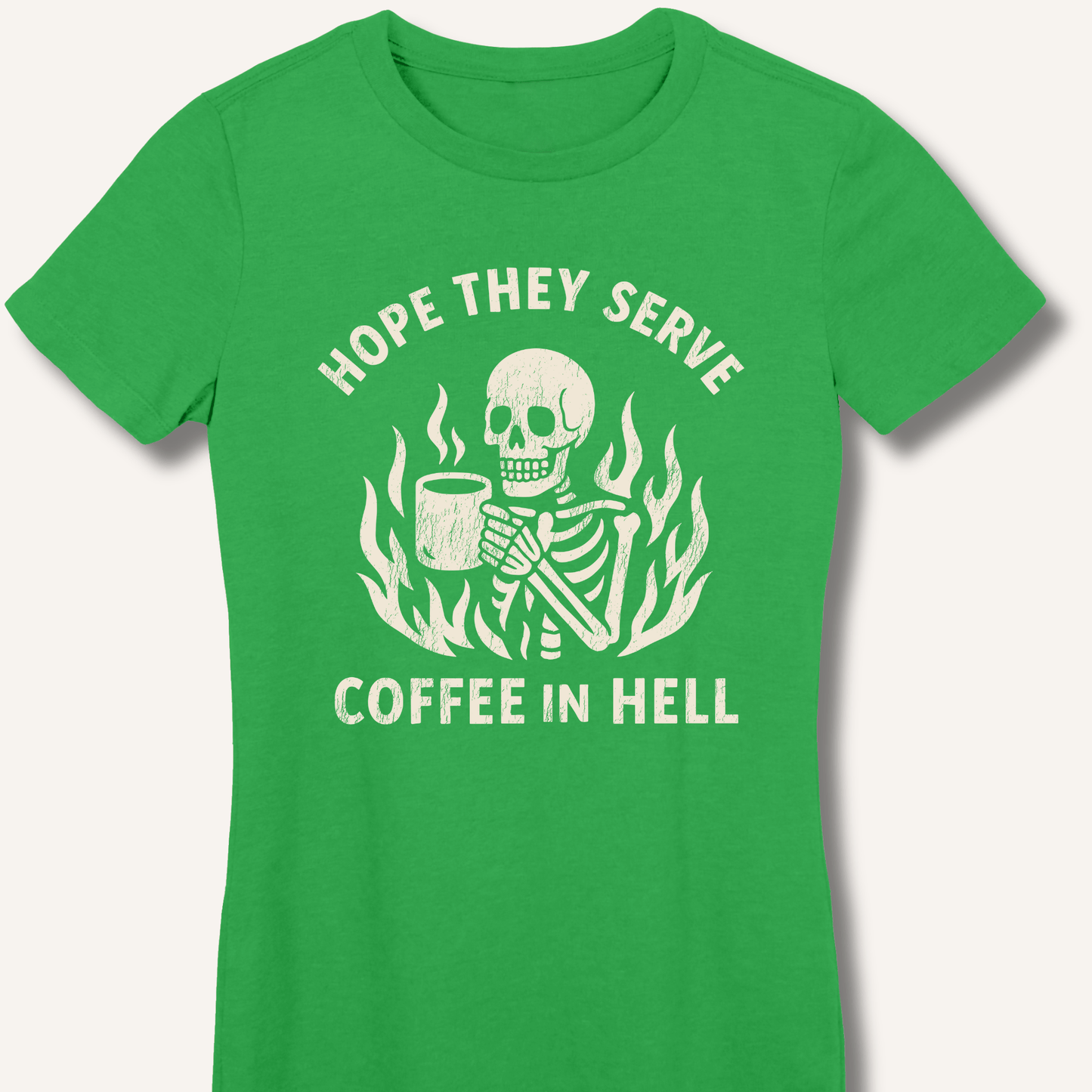 Hope They Serve Coffee Fitted T-Shirt - Sip & Shirt