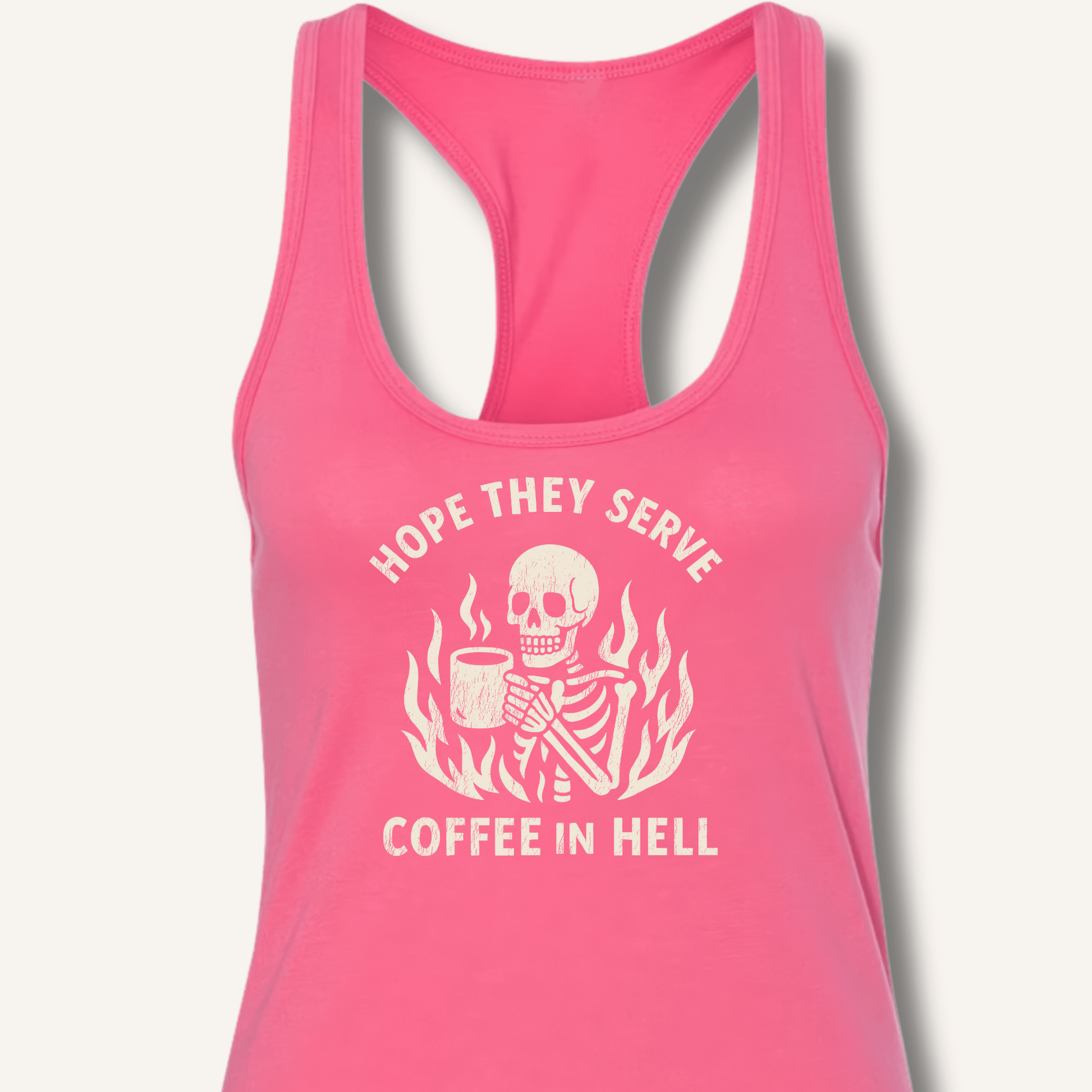Hope They Serve Coffee Racerback Tank - Sip & Shirt