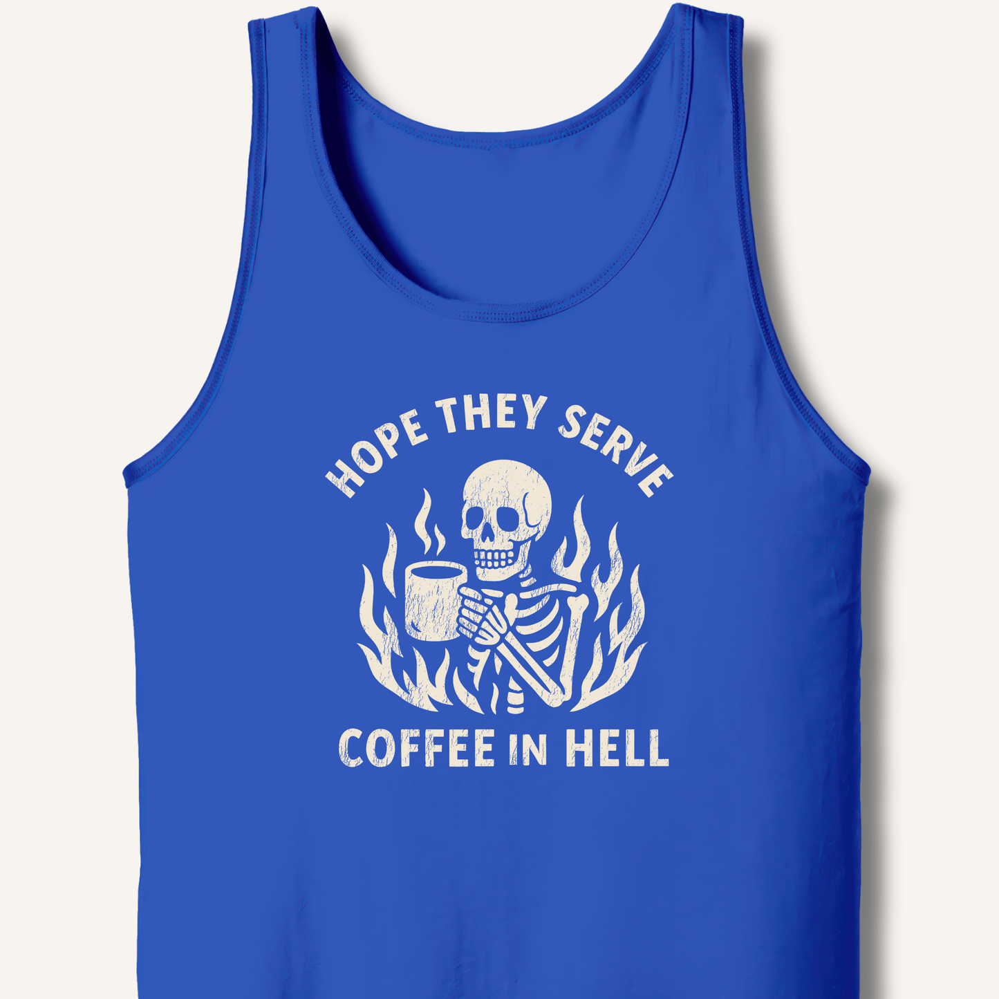 Hope They Serve Coffee Tank - Sip & Shirt