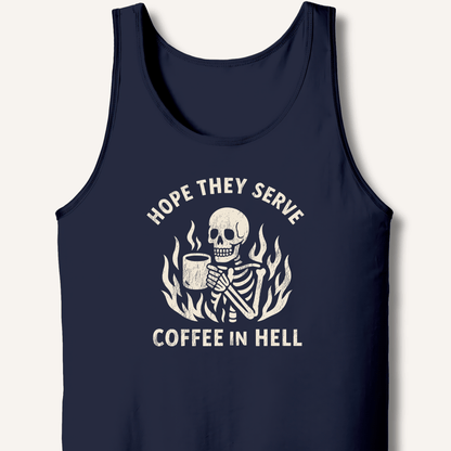 Hope They Serve Coffee Tank - Sip & Shirt