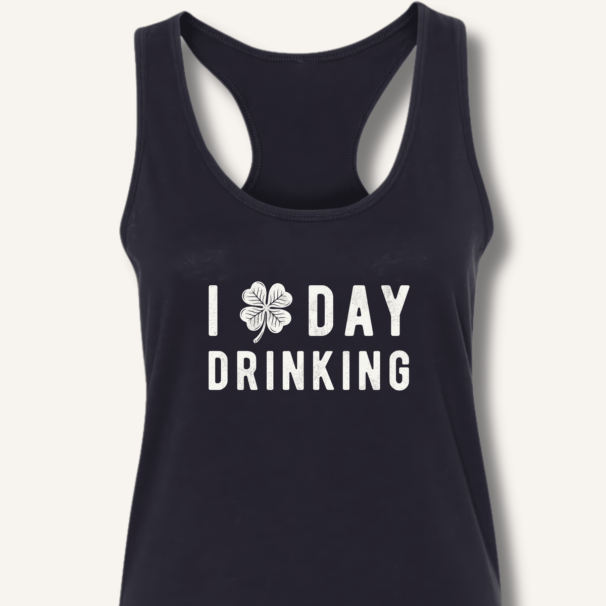 I Clover Day Drinking Racerback Tank - Sip & Shirt