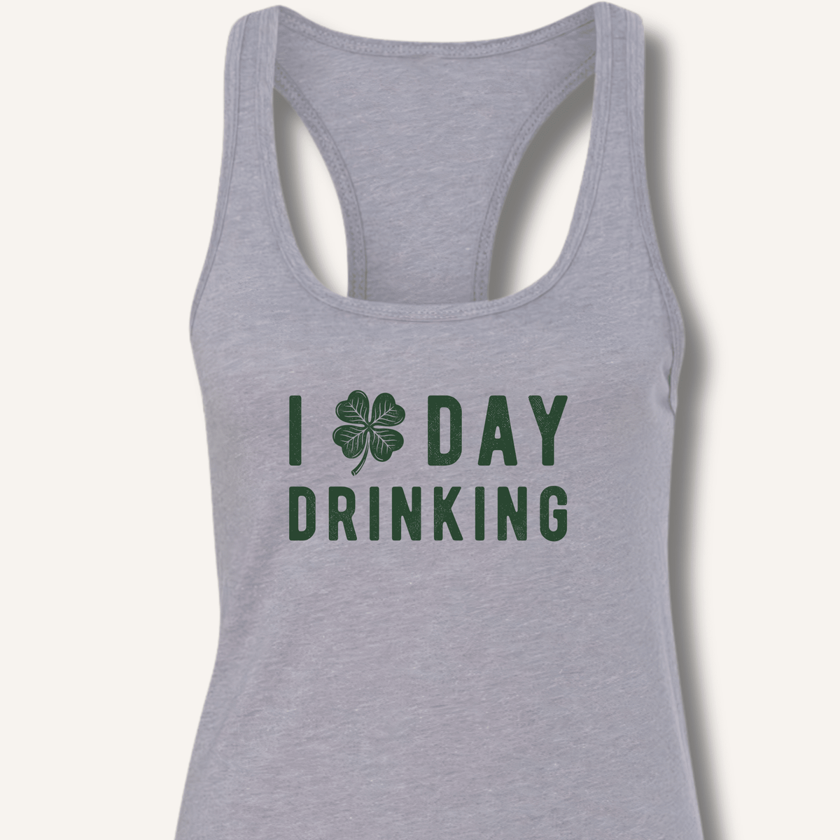 I Clover Day Drinking Racerback Tank - Sip & Shirt