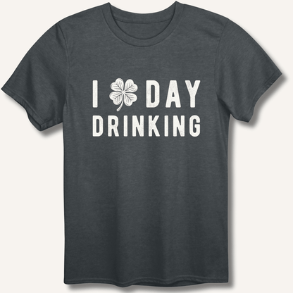 I Clover Day Drinking T-Shirt - Sip & Shirt