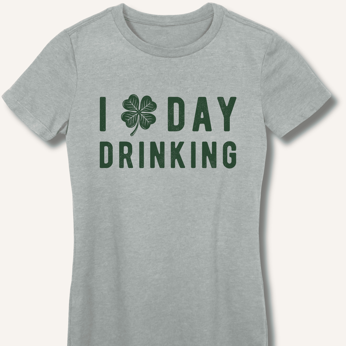 I Clover Day Drinking Women's Fitted T-Shirt - Sip & Shirt
