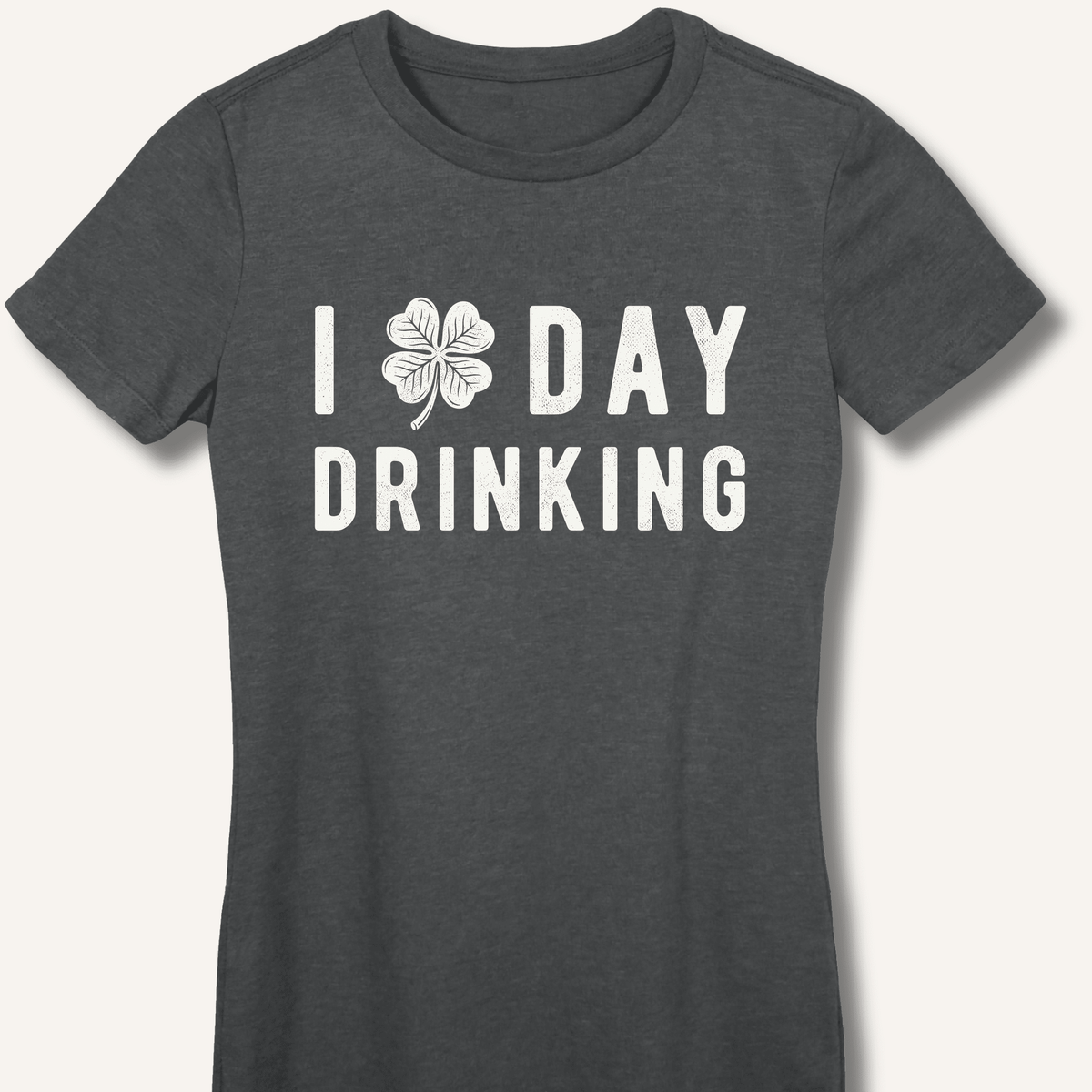 I Clover Day Drinking Women's Fitted T-Shirt - Sip & Shirt