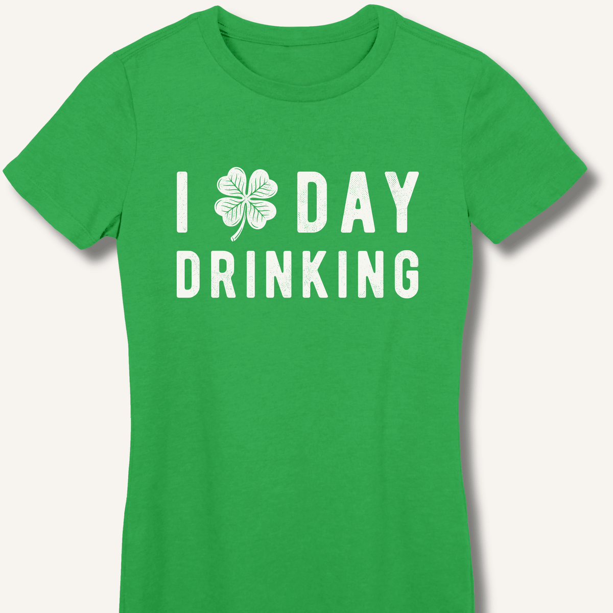 I Clover Day Drinking Women's Fitted T-Shirt - Sip & Shirt