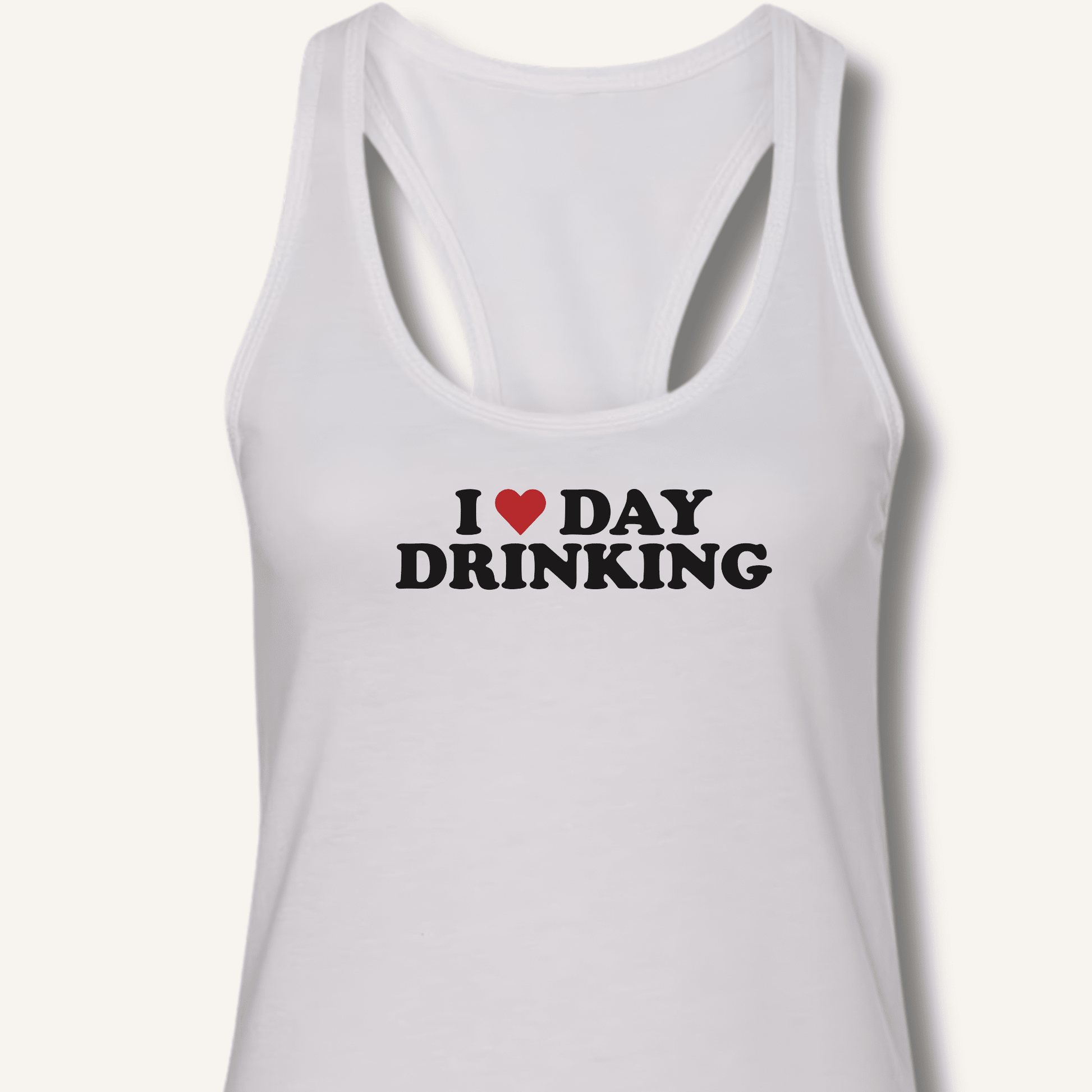 I ❤️ DAY DRINKING Racerback Tank - Sip & Shirt