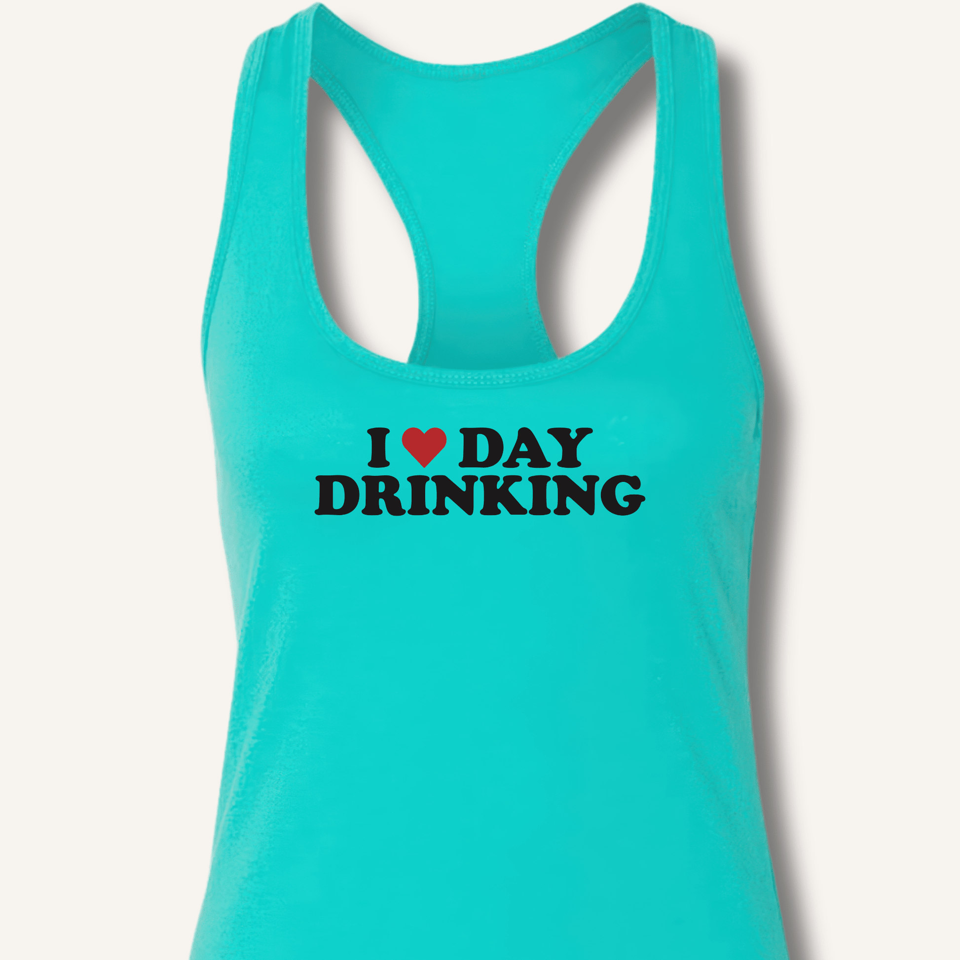 I ❤️ DAY DRINKING Racerback Tank - Sip & Shirt