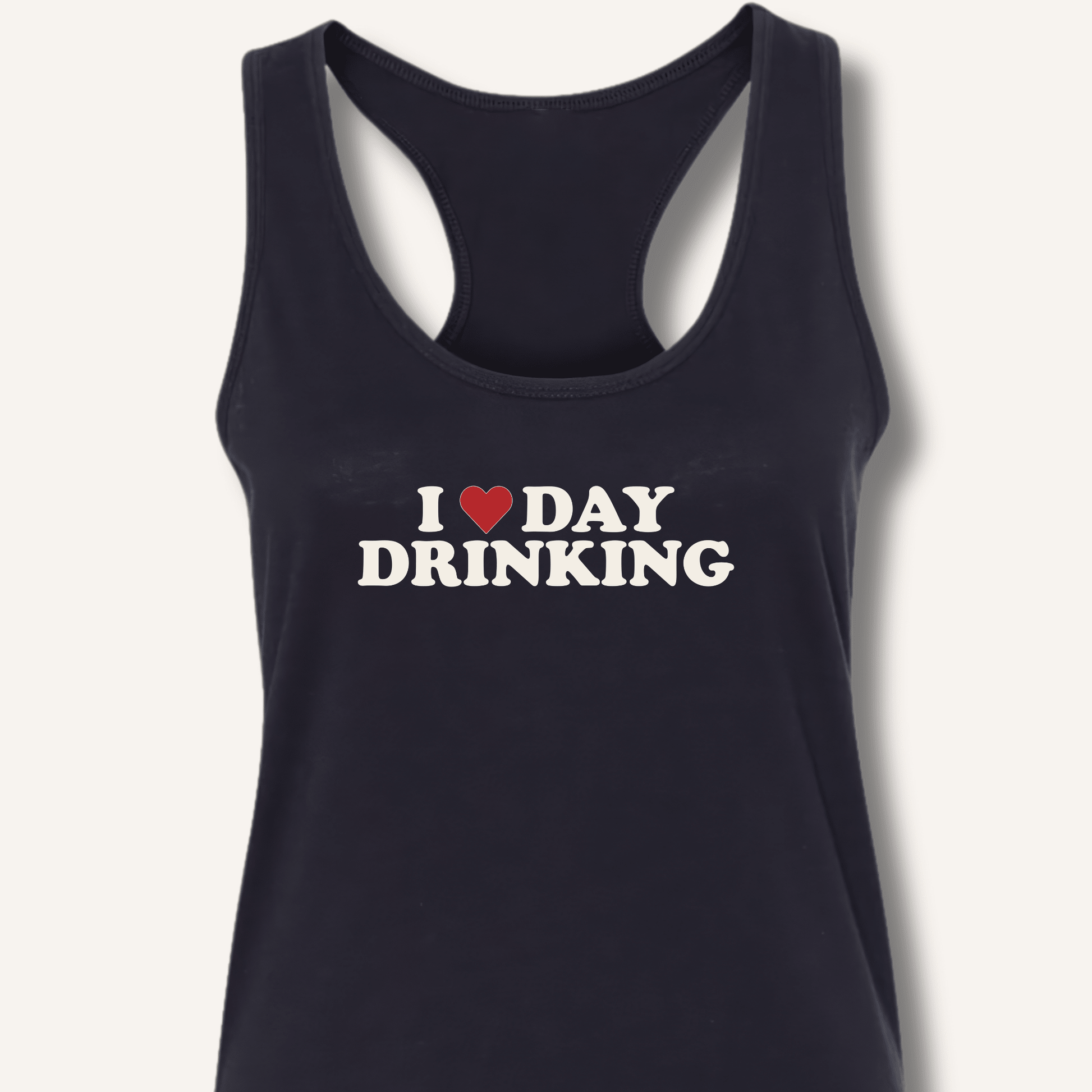 I ❤️ DAY DRINKING Racerback Tank - Sip & Shirt