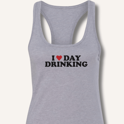I ❤️ DAY DRINKING Racerback Tank - Sip & Shirt