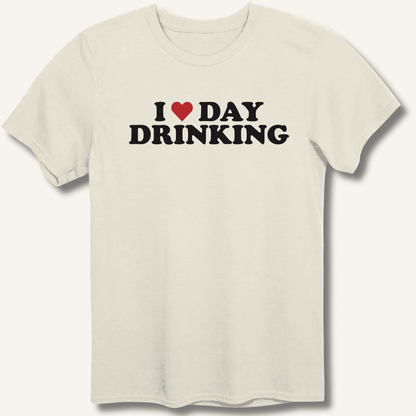 I ❤️ DAY DRINKING T-Shirt - Sip & Shirt