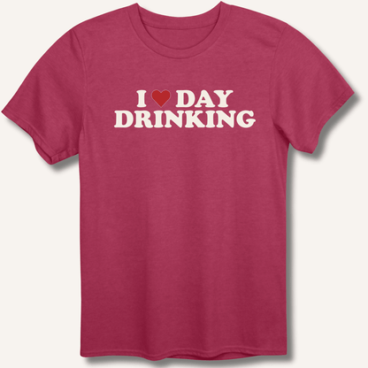 I ❤️ DAY DRINKING T-Shirt - Sip & Shirt
