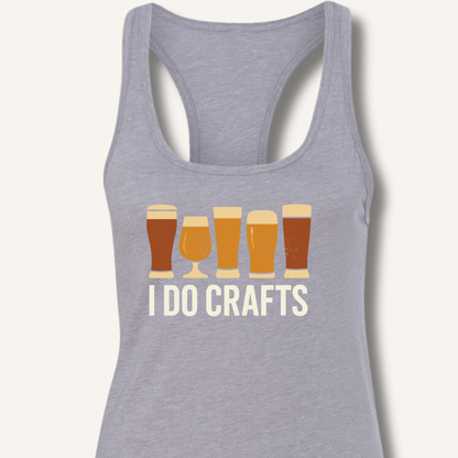 I Do Crafts Racerback Tank - Sip & Shirt
