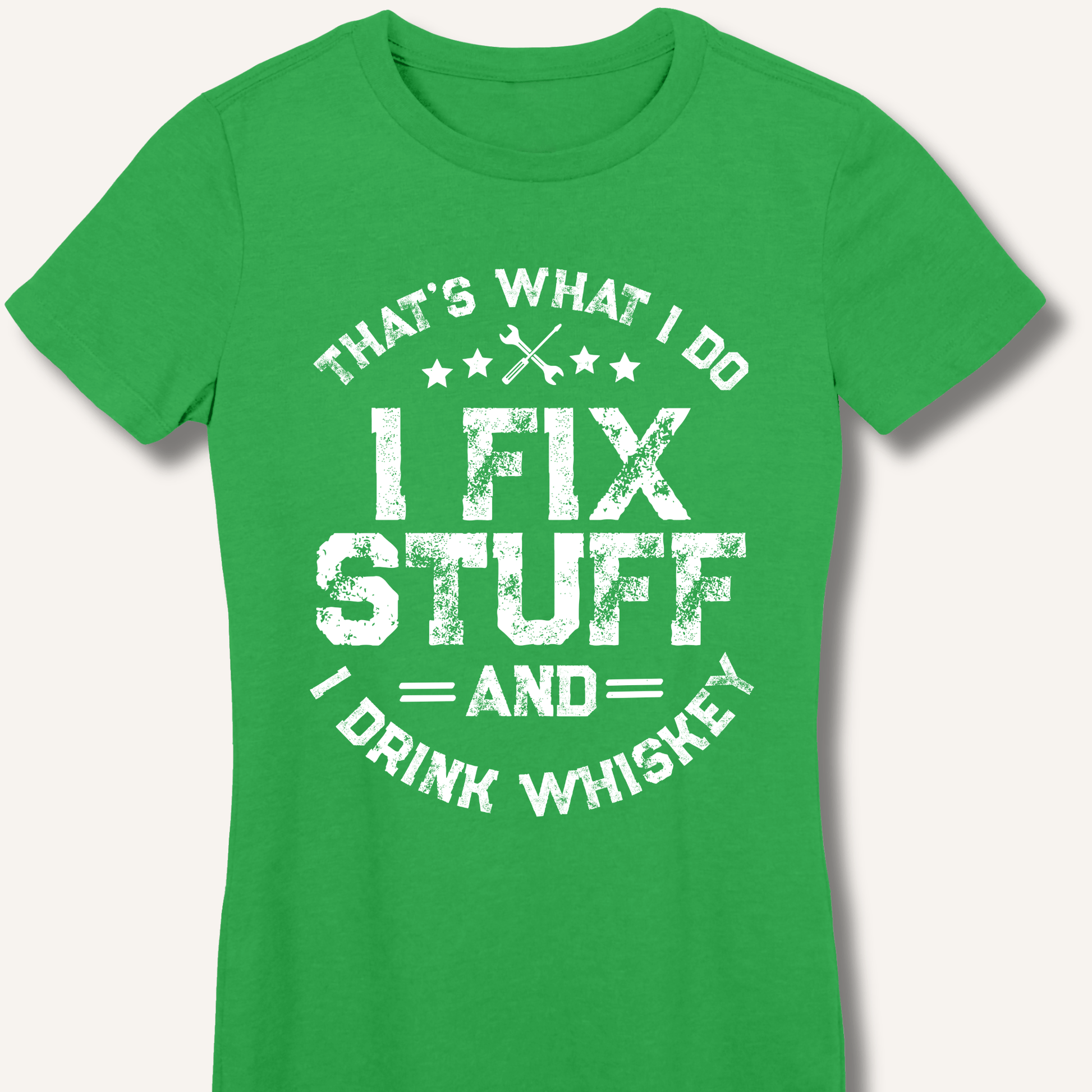 I Fix Stuff and I Drink Whiskey Fitted T-Shirt - Sip & Shirt