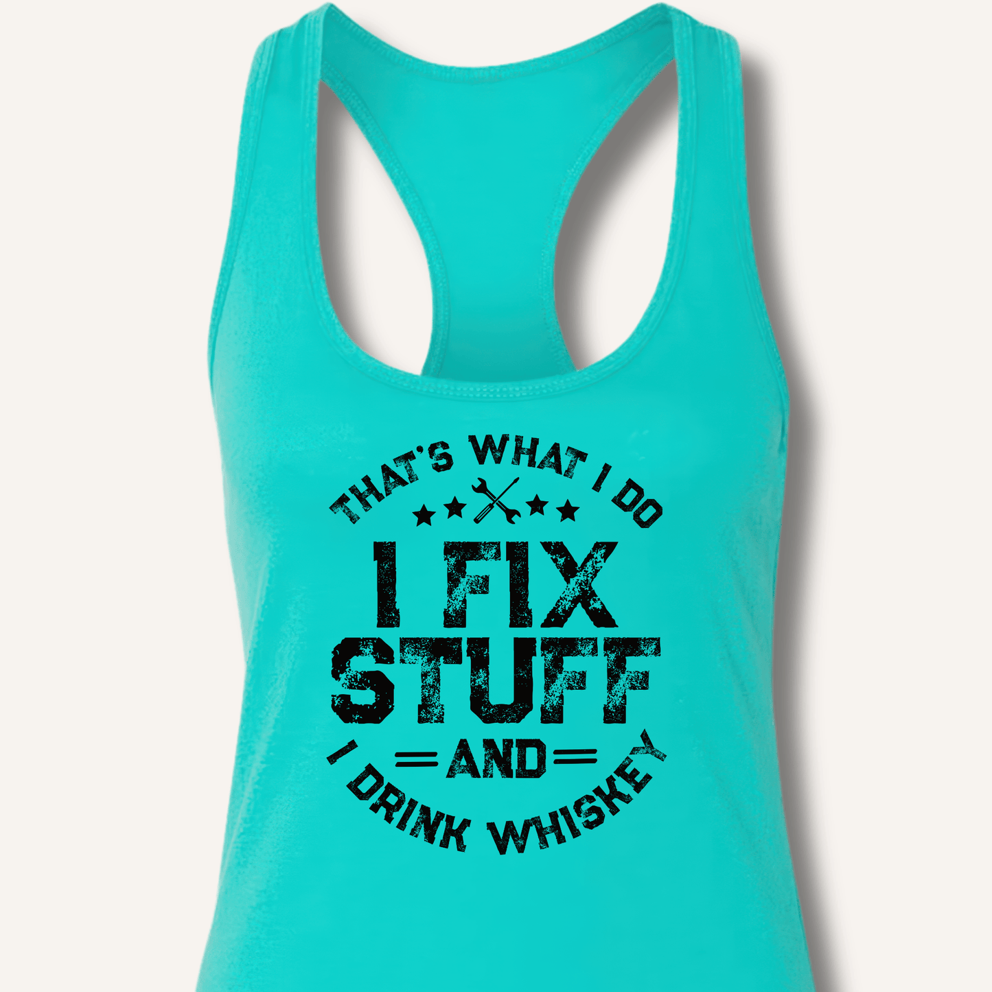 I Fix Stuff and I Drink Whiskey Racerback Tank - Sip & Shirt