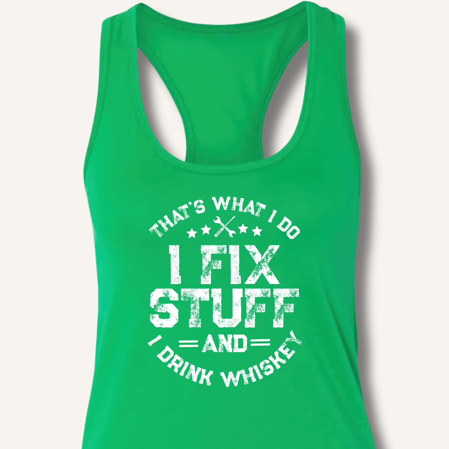 I Fix Stuff and I Drink Whiskey Racerback Tank - Sip & Shirt