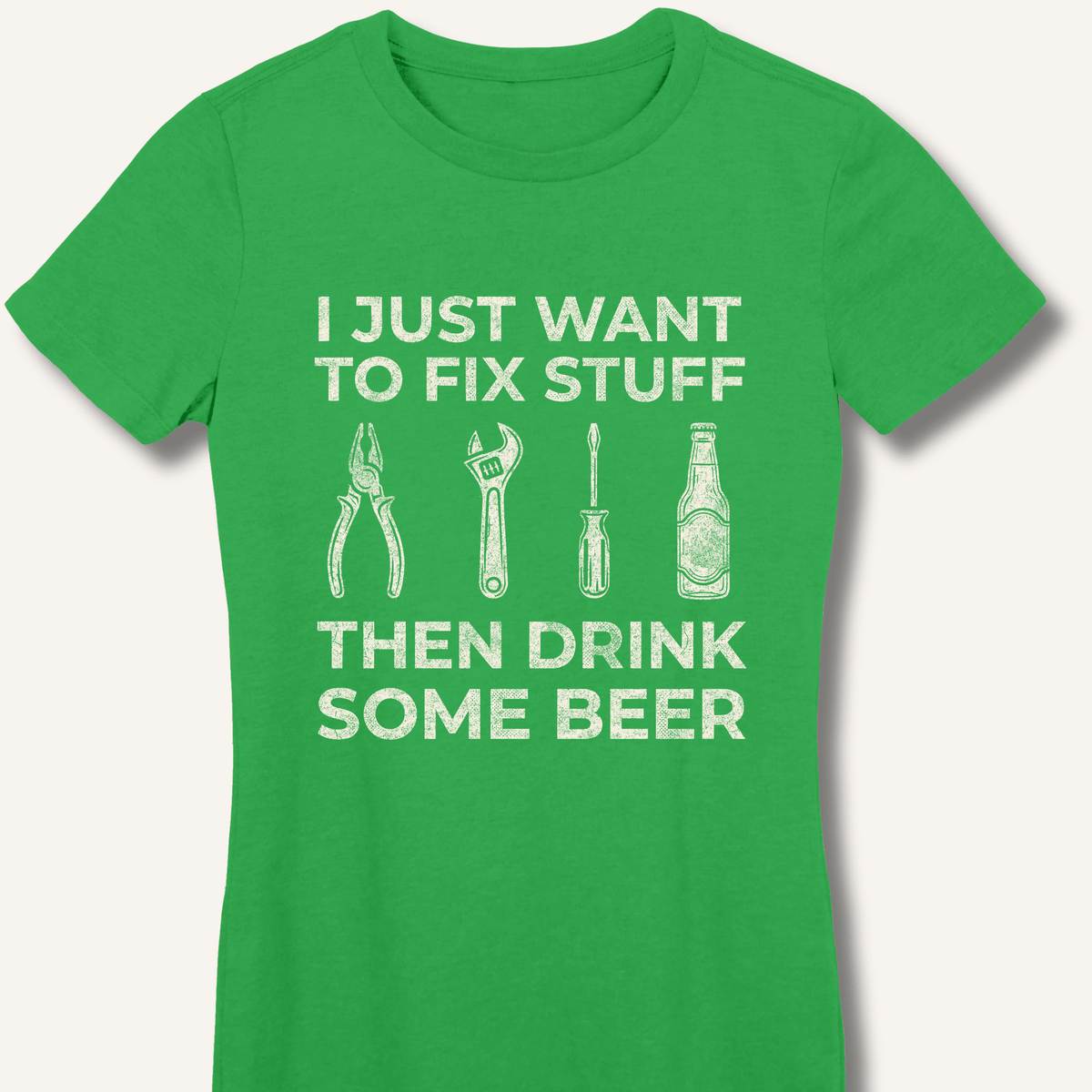 I Just Want To Fix Stuff Women's Fitted T-Shirt - Sip & Shirt
