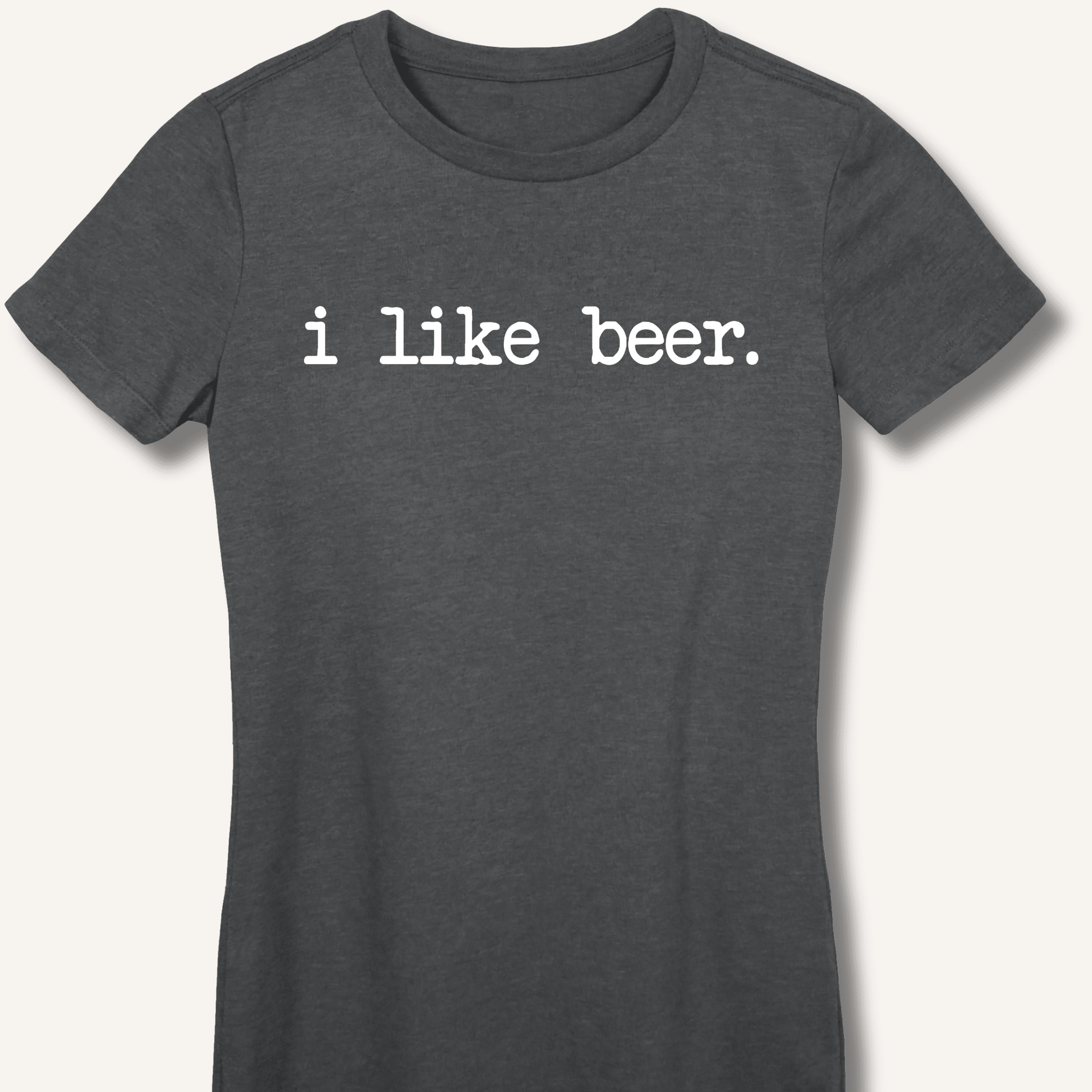 I Like Beer Fitted T-Shirt - Sip & Shirt