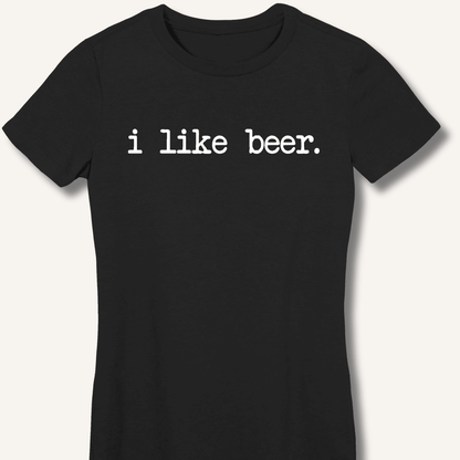 I Like Beer Fitted T-Shirt - Sip & Shirt