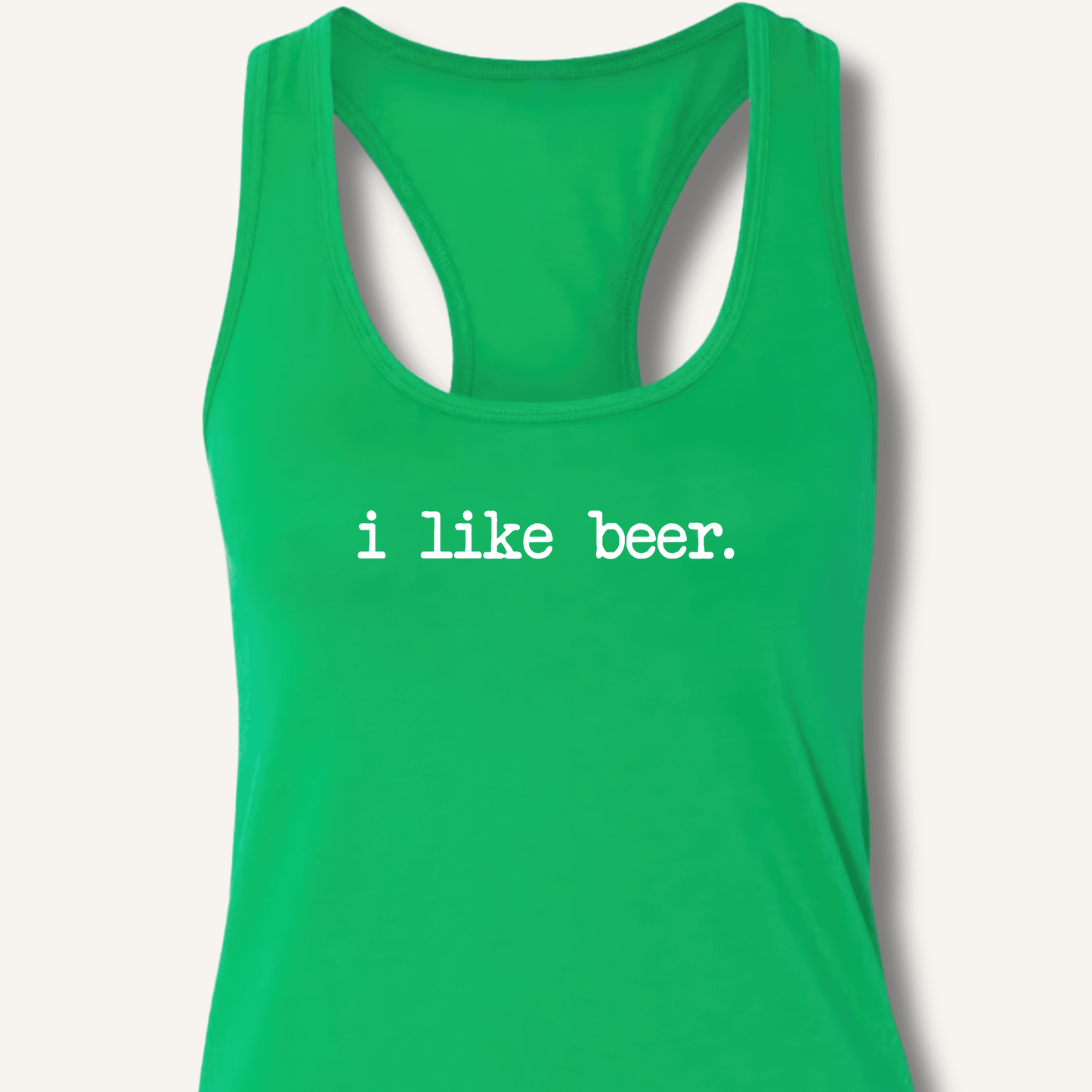 I Like Beer Racerback Tank - Sip & Shirt