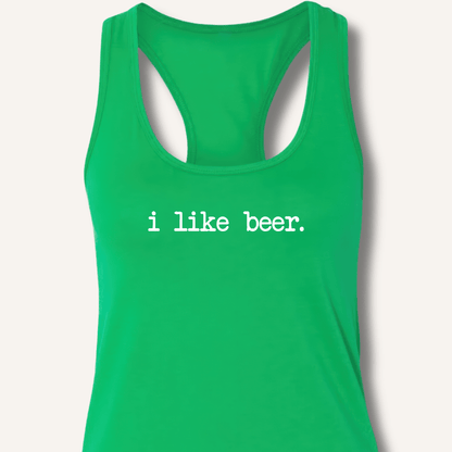 I Like Beer Racerback Tank - Sip & Shirt
