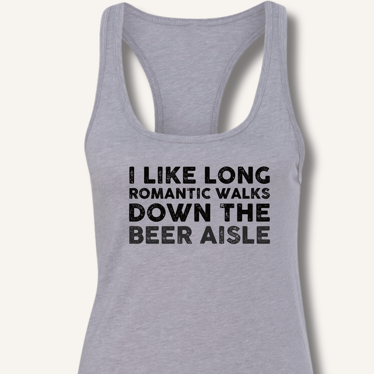 I Like Long Romantic Walks Racerback Tank - Sip & Shirt
