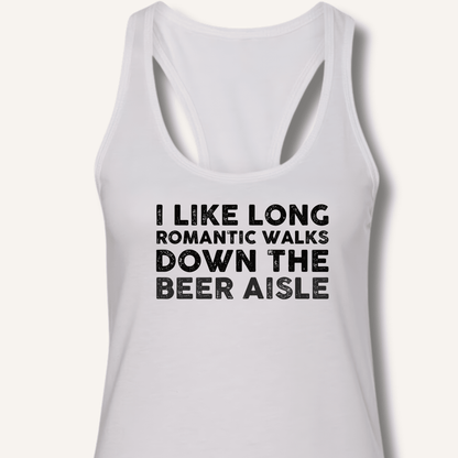 I Like Long Romantic Walks Racerback Tank - Sip & Shirt