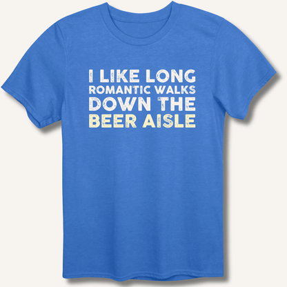 I Like Long Romantic Walks T-Shirt - Sip & Shirt