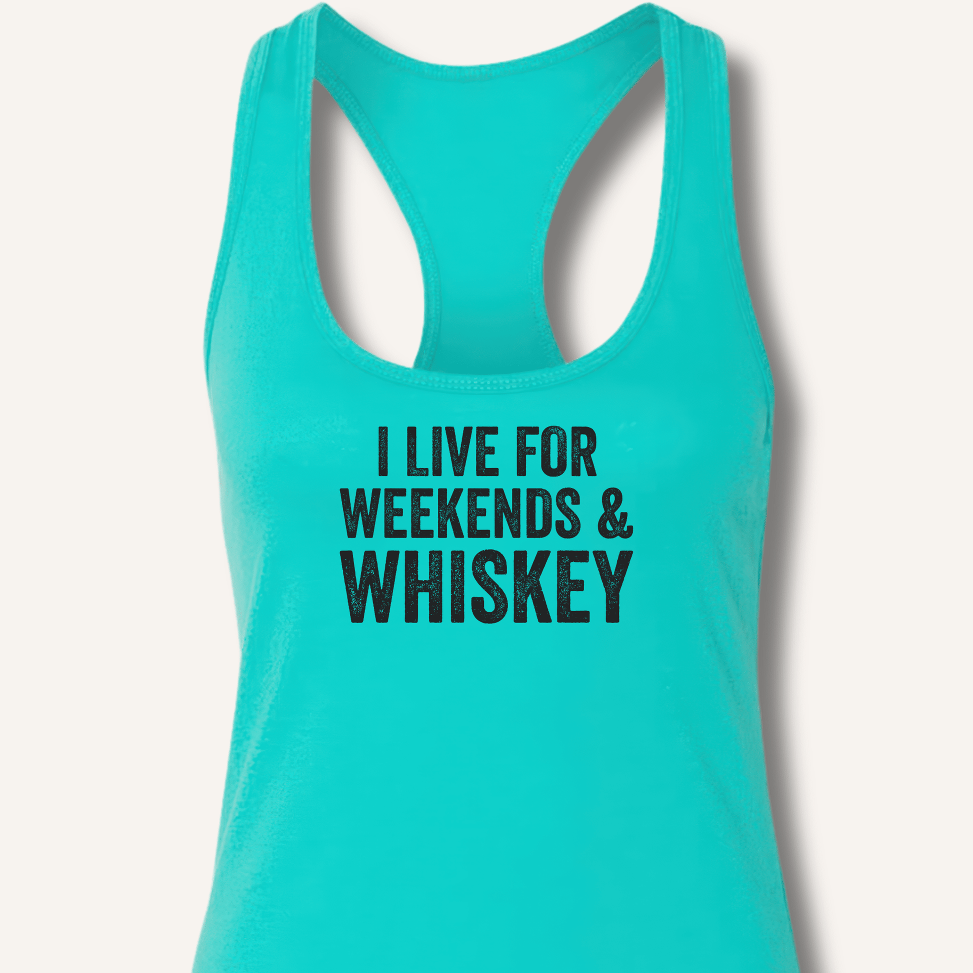 I Live for Weekends & Whiskey Racerback Tank - Sip & Shirt