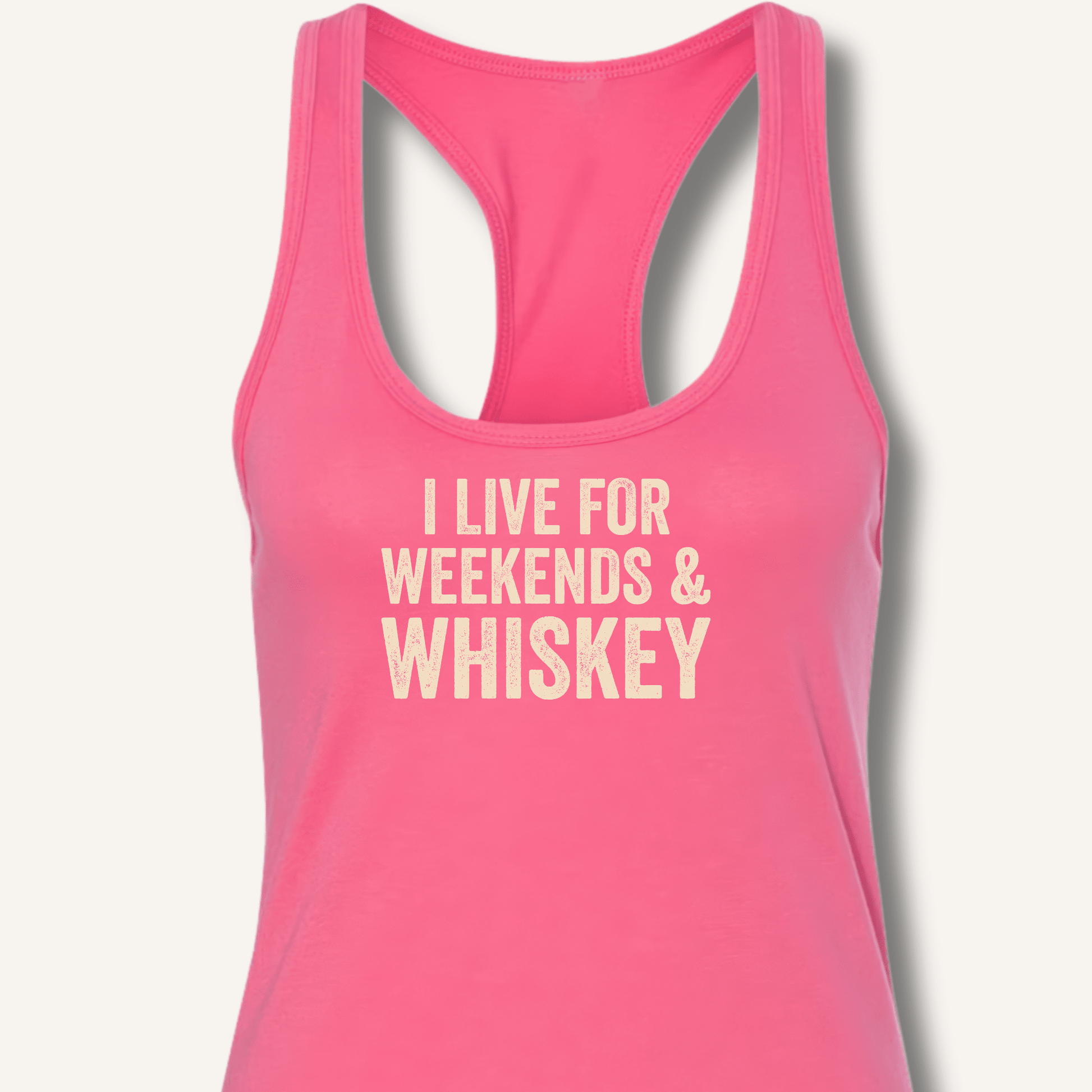 I Live for Weekends & Whiskey Racerback Tank - Sip & Shirt