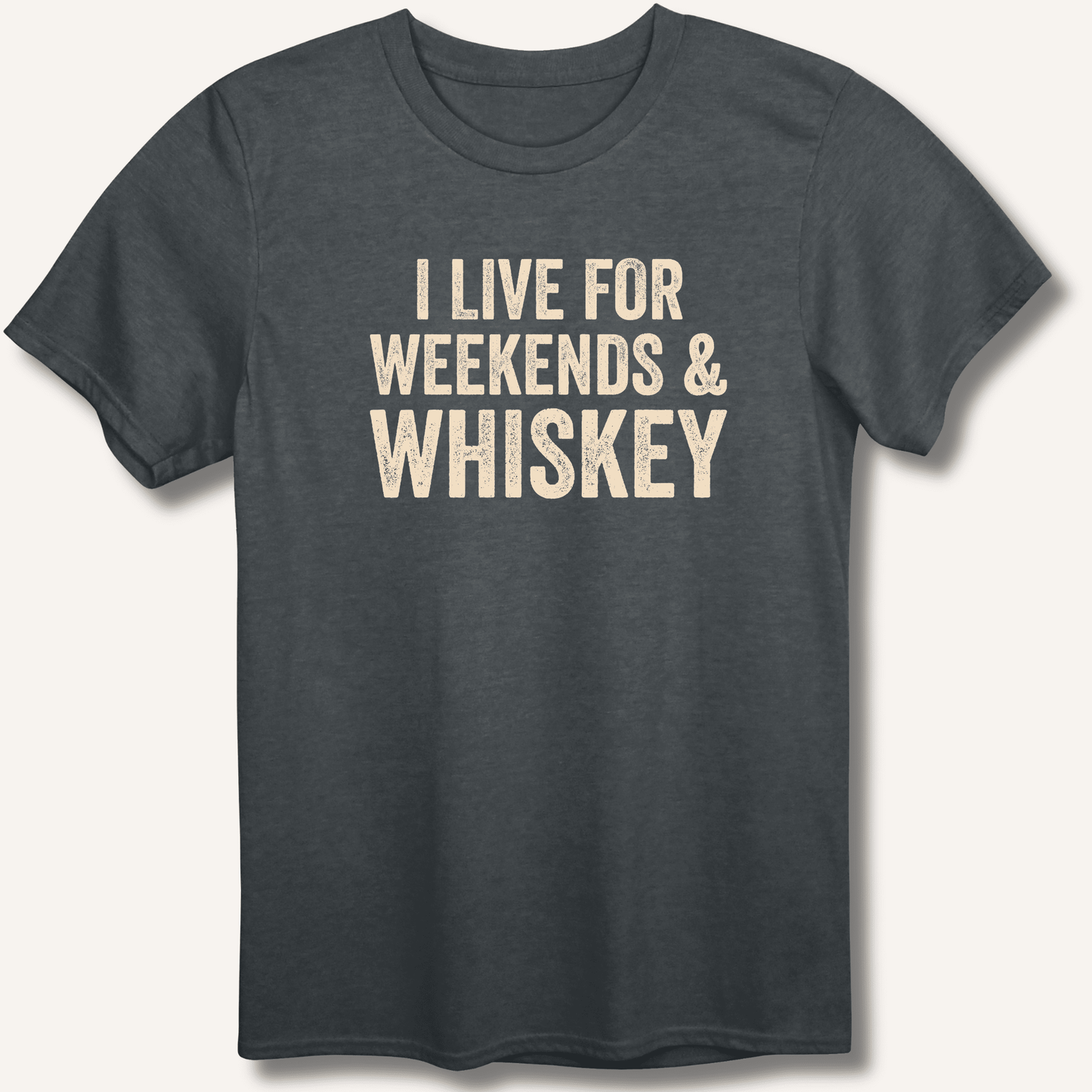 I Live for Weekends & Whiskey T-Shirt - Sip & Shirt