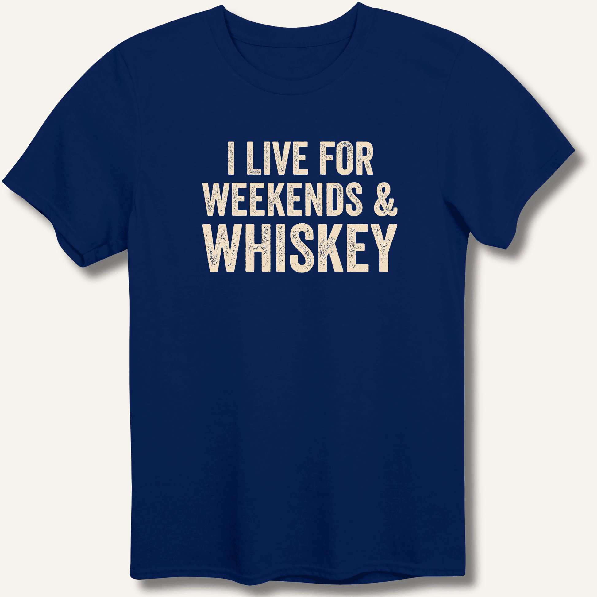 I Live for Weekends & Whiskey T-Shirt - Sip & Shirt