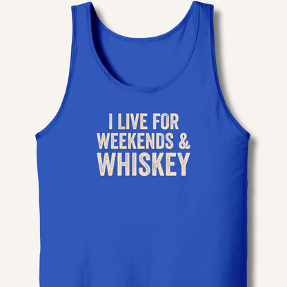 I Live for Weekends & Whiskey Tank - Sip & Shirt