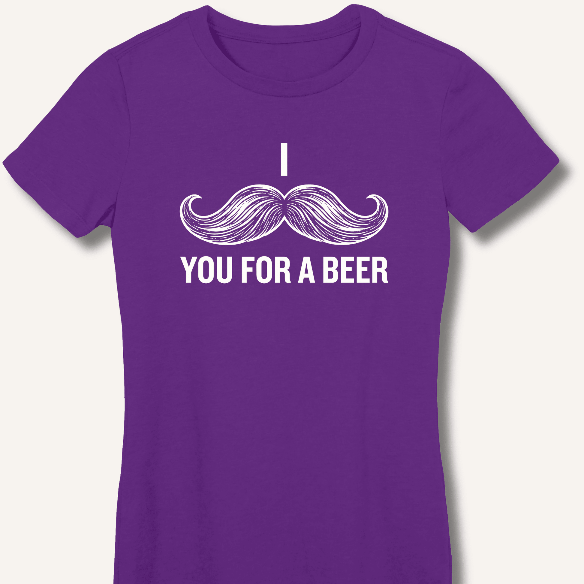 I Mustache You For A Beer Fitted T-Shirt - Sip & Shirt