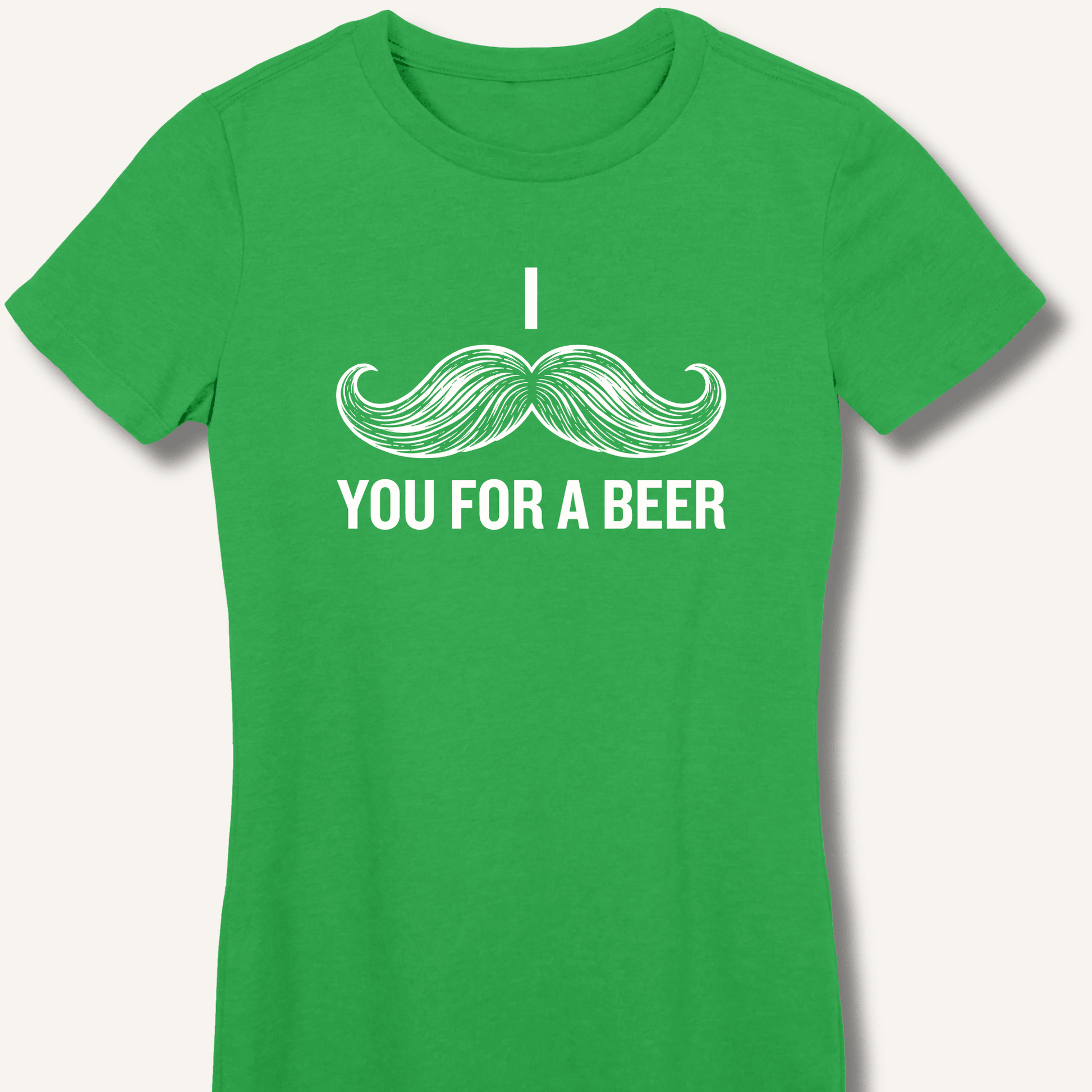 I Mustache You For A Beer Fitted T-Shirt - Sip & Shirt