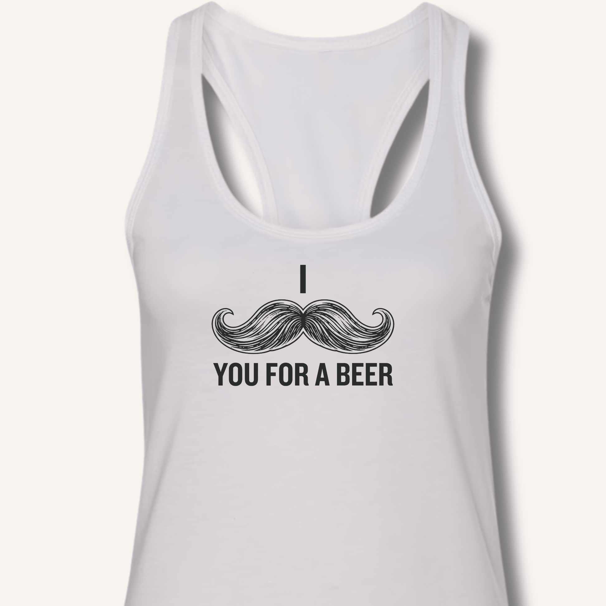 I Mustache You For A Beer Racerback Tank - Sip & Shirt