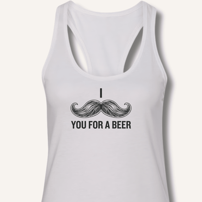 I Mustache You For A Beer Racerback Tank - Sip & Shirt